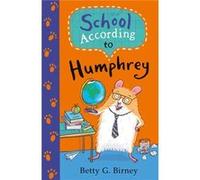 School According To Humphrey Betty G Birney, (Auteur)