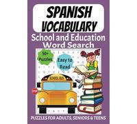 School and Education on Spanish Word Search Puzzle Book: Word Searches with Easy to Read Print Spanish Vocabulary about School and Education | 6x9 ... Holidays and Free Times | Fun Memory Exercise