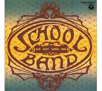 School Band - Our Best Songs Now