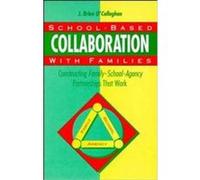 School-Based Collaboration With Families, Jossey Bass Social and Behavioral Science Series J. Brien O'Callaghan (Auteur)
