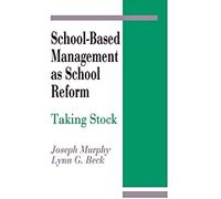 School-Based Management As School Reform