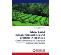 School Based Management Policies And Practices In Indonesia