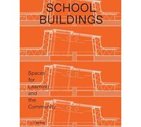 School Buildings: School Architecture and Construction Details