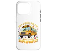 School Bus Driver I'm A School Aide What's Your Superpower Coque pour iPhone 16 Pro