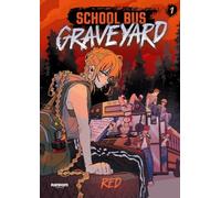 School Bus Graveyard (edición en español) 1: Edición en español