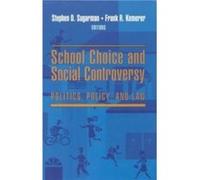 School Choice And Social Controversy