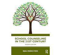 School Counseling in the 21st Century
