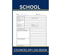 School Counselor Log Book: Simple and Easy Counseling Session Logbook for Daily Student Records
