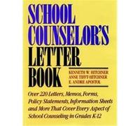 School Counselor's Letter Book Center for Applied Research in Education, Anne Tifft Hitchner, Anne Tifft-Hitchner, E. Andre Apostol, Kenneth W. Hitchner (Auteur)
