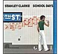 Clarke, Stanley - School Days