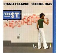 School Days by Clarke, Stanley [Audio CD] NEUF