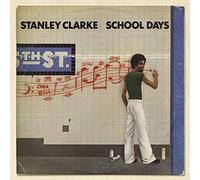 Stanley Clarke – School Days – Remast – Epic