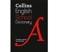 School Dictionary (Poche) Collins School Dictionaries