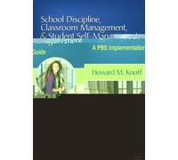 School Discipline, Classroom Management, And Student Self-Management
