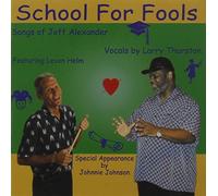 School for Fools Songs by Jeff Alexander