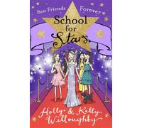 School For Stars: Best Friends Forever