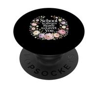 School is Always Ready to Greet You Étudiant de Classe |- PopSockets PopGrip Adhésif