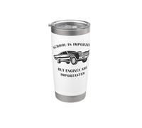 School is Important But Engines Are Importanter - Vintage Gobelet isotherme en acier inoxydable double paroi