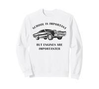 School is Important But Engines are Importanter - Vintage Sweatshirt