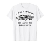 School is Important But Engines are Importanter - Vintage T-Shirt