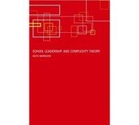 School Leadership and Complexity Theory by Keith Morrison Morrison, Keith (Auteur)