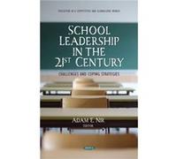 School Leadership in the 21st Century School Leadership in the 21st Century (Auteur)