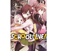 School-Live! - Tome 08 Norimitsu Kaihou (Nitroplus) (Auteur), Norimitsu Kaihou (Nitroplus) (Scénario), Sadoru Chiba (Illustration)