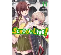 School-Live!, Vol. 11