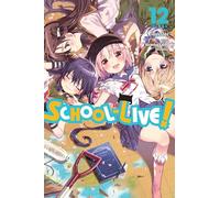 School-Live!, Vol. 12