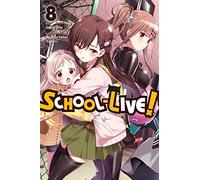 Norimitsu Kaihou, Sadoru Chiba – School-Live! – Vol. 8
