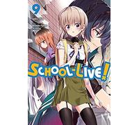 School-Live!, Vol. 9