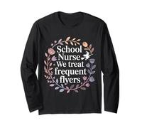 School Nurse We Treat Frequent Flyers Santé - Manche Longue