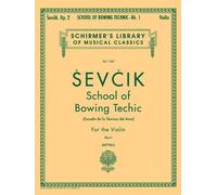 School of Bowing Technics, Op. 2 - Book 1: Violin Method by Sevcik Otakar (1-Nov-1986) Paperback