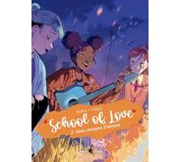 School of love. Una canzone d'amore (Vol. 2)