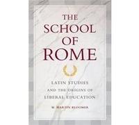 School Of Rome The W Martin Bloomer, (Auteur)