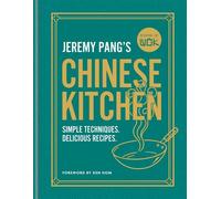 School of Wok: Jeremy Pang's Chinese Kitchen Simple techniques and recipes to enjoy delicious Chinese food at home - Jeremy Pang - Hamlyn - ebook (ePub) - Livre