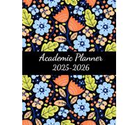 School Planner 2025-2026: for Middle/High School, Monthly Views & 2-Page Weekly Spreads, 8.5×11″, 154 Pages