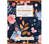 School Psychologist Academic Planner 2026-2027: A Simple Monthly Planning for School Psych to Keep Track of All Your Related Documents in one place