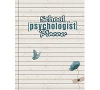 School Psychologist Planner 2026-2027 Academic Year: A Complete Organizer With Student Profiles to Keep Track of All Your Related Documents in one place