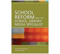 School Reform And The School Library Media Specialist