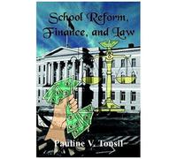 School Reform, Finance, And Law