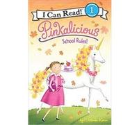 School Rules!, Pinkalicious: I Can Read Book 1 Victoria Kann (Auteur)