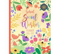 School Social Worker Planner 2026-2027: Essential Organizer for Goal Tracking and Student Progress
