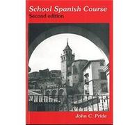School Spanish Course by John Christopher Pride Paperback Book Pride, John C (Auteur)