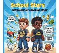 School Stars: Affirmations Coloring Book For Boys