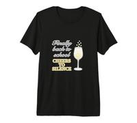 School Start Funny Enfin Rest Parents Cheers to Silence T-Shirt Haut de Gamme