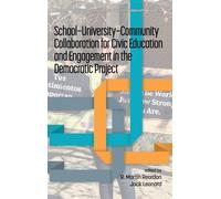 School-University-Community Collaboration For Civic Education And Engagement In The Democratic Project