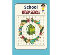 School Word Search Puzzle Book: Word Searches with Easy to Read Print about Schools, Classrooms, and Educational Themes | 6 x 9 inches, 110 pages | ... Gift for Vacations, Holidays and Free Times