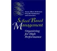 SchoolBased Management by Priscilla Wohlstetter Priscilla Wohlstetter, Susan Albers Mohrman (Auteur)