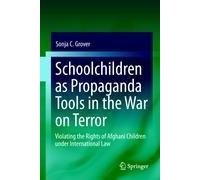 Schoolchildren As Propaganda Tools In The War On Terror